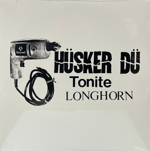 Husker Du - Tonite Longhorn