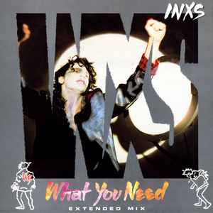 INXS What you need 12